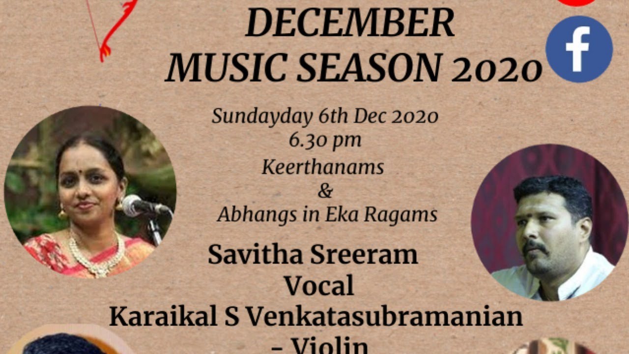 DECEMBER MUSIC SEASON 2020 MADHURADHWANI & CARNATICA-Savitha Sreeram - Vocal