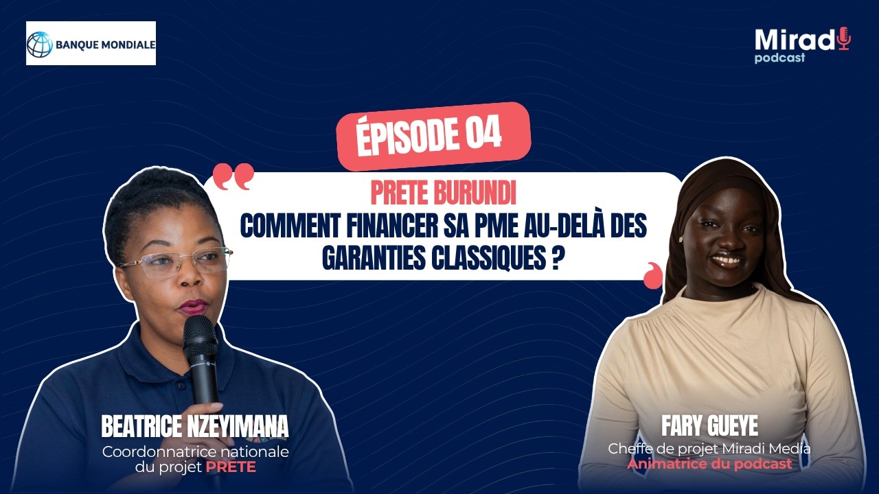 PRETE Burundi : comment financer sa PME au-delà des garanties classiques ?
