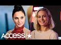 Gal Gadot Cheers On Brie Larson After Huge 'Captain Marvel' Success: See Her Sweet Message | Access Gal Gadot Cheers On Brie Larson After Huge 'Captain Marvel' Success: See Her Sweet Message | Access