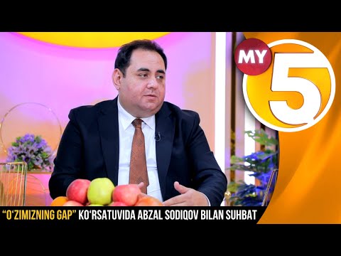 “O‘zimizning gap” ko‘rsatuvida Abzal Sodiqov bilan suhbat