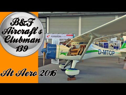 B & F Aircraft’s Clubman 138, on display at Aero 2016.