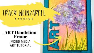 Easy Framed Mixed Media Art Tutorial (Distress Oxide Background & Floral ART Sign)