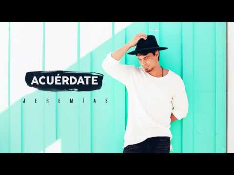 Jeremías - Acuérdate (Audio Oficial)