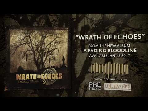 Wrath Of Echoes - Wrath Of Echoes