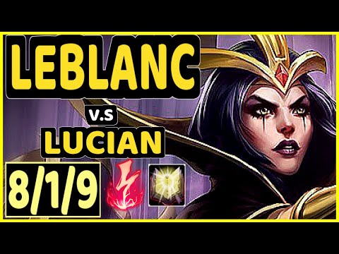XERO (LEBLANC) vs LUCIAN - 8/1/9 KDA MID CHALLENGER GAMEPLAY - BR