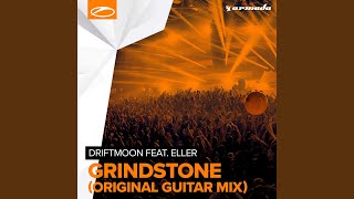 Grindstone (Original Extended Guitar Mix)