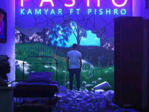PISHRO ft KAMYAR/PASHO