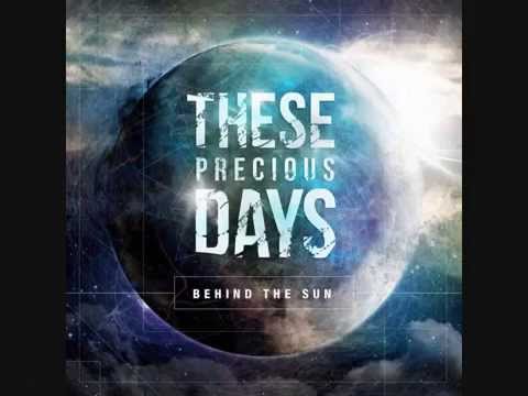 These Precious Days