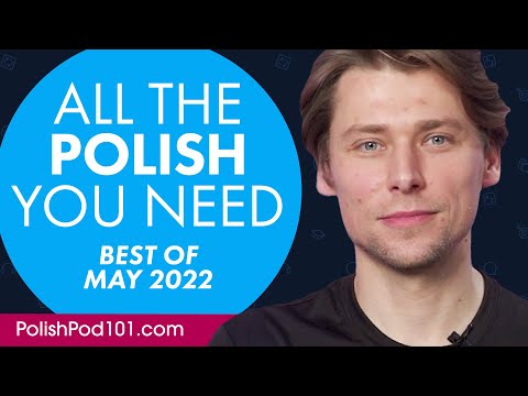 Your Monthly Dose of Polish - Best of May 2022