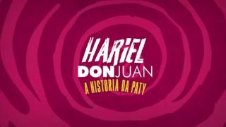 MC Hariel e MC Don Juan - A Historia da Paty (Lyric Video)(Vcds)