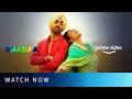 Shadaa - Watch Now | Punjabi Movie | Diljit Dosanjh, Neru Bajwa, Jagdeep Sandhu | Amazon Prime Video