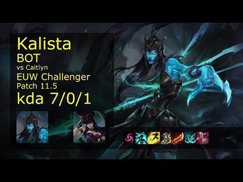 Kalista ADC vs Caitlyn - EUW Challenger 7/0/1 Patch 11.5 Gameplay