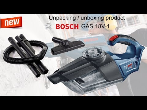 Unpacking / unboxing cordless vacuum cleaner Bosch GAS 18V-1 06019C6200