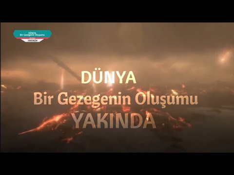 Dünya:Bir Gezegenin Oluşumu | İlk Tanıtım(YAKINDA)