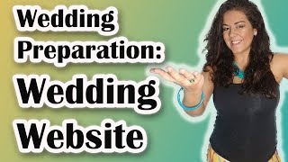 Wedding Preparation: Wedding Website