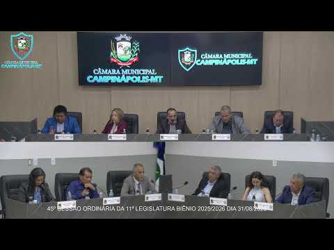 45º SESSÃO ORDINÁRIA DA 11º LEGISLATURA  BIÊNIO 2025/2026  DIA 31/08/2026