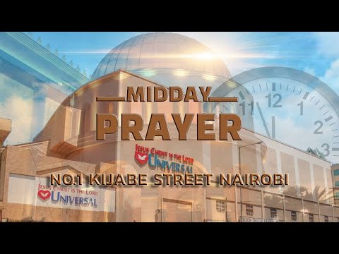 FRIDAY, MIDDAY PRAYER - LIVE FROM KENYA - 25/11/2022