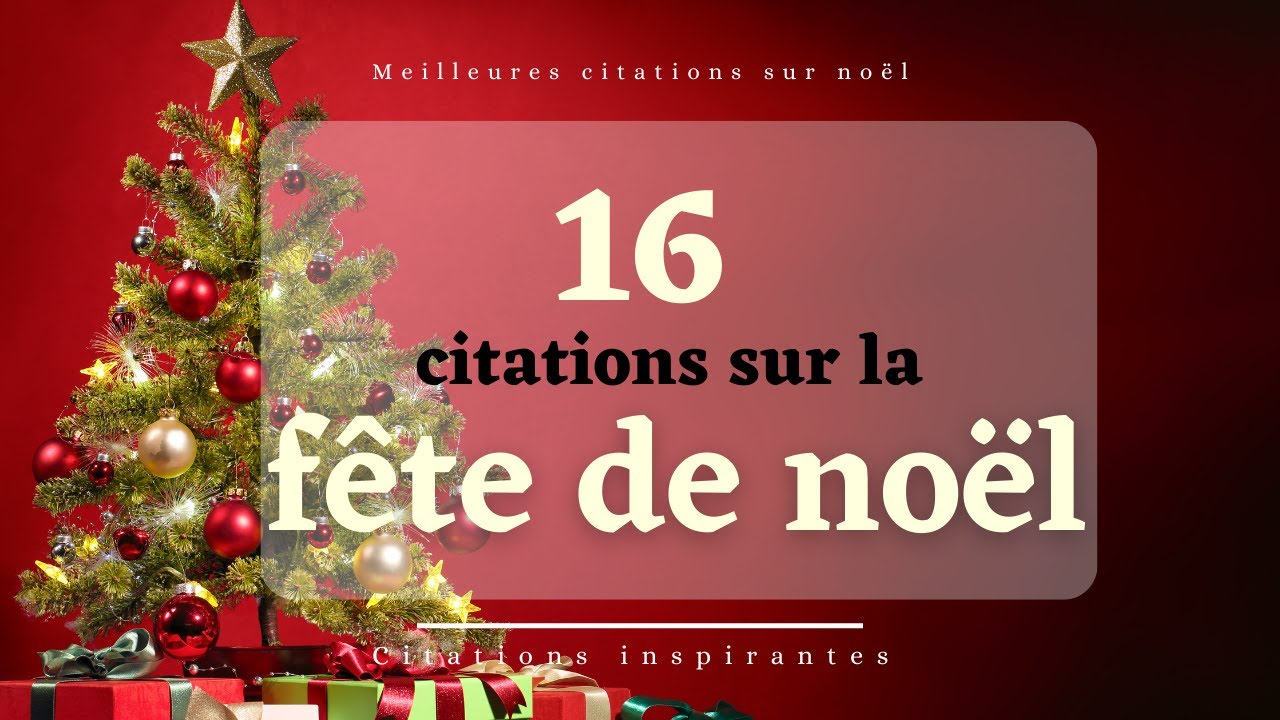 16 citations sur NOËL à PARTAGER  | Citations inspirantes