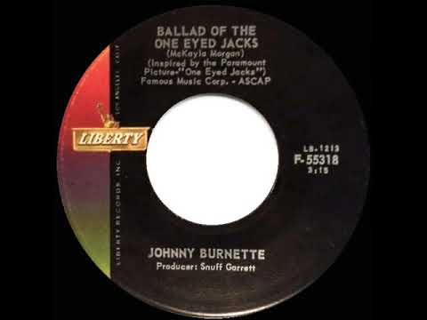 1961 Johnny Burnette - Ballad Of The One Eyed Jacks