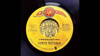CURTIS MAYFIELD - UNDERGROUND - CURTOM