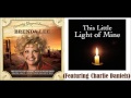 Brenda Lee (Featuring Charlie Daniels) - This Little Light Of Mine