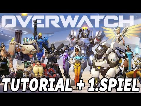 Overwatch Gameplay German PS4 - Tutorial + 1. Spiel - Let's Play Overwatch Deutsch Part 1