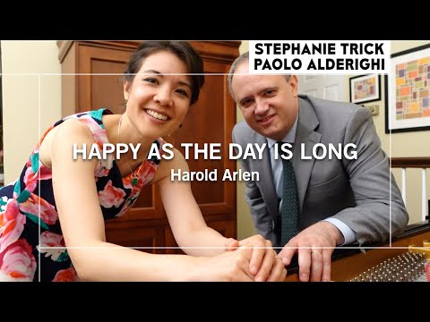 HAPPY AS THE DAY IS LONG | Stephanie Trick & Paolo Alderighi