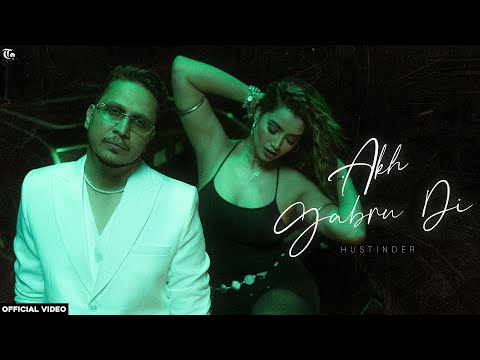 Poster  Akh Gabru Di Lyrics – Hustinder 