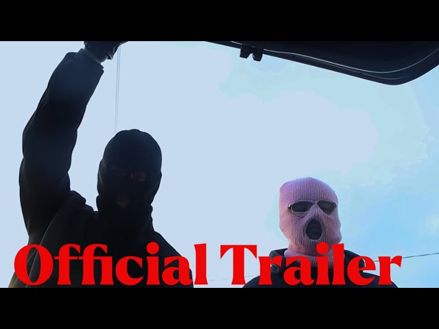 'The Heist Of The Century II' Official Trailer