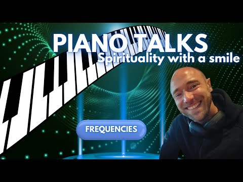 Meditation Frequencies and how to use them - Piano Talks Episode 3