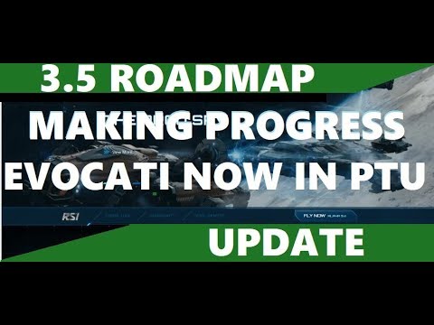 Star Citizen 3 5 Update - Features Getting Completed , EVOCATI IN PTU