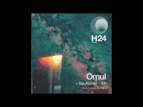 OMUL - Sis Admin (Lukea Remix) [H24002]