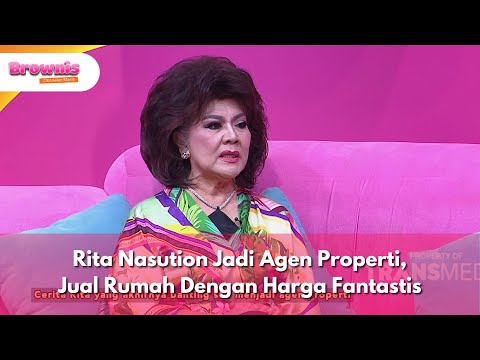 Rita Nasution Jadi Agen Properti, Jual Rumah Dengan Harga Fantastis - BROWNIS (26/8/25) P1
