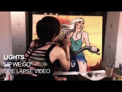 LIGHTS - Up We Go [Time Lapse Video]