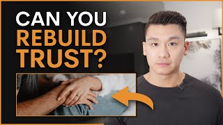 5 Steps To Rebuild Trust In A Relationship