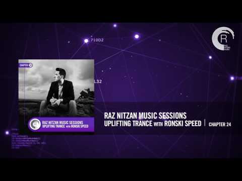 RONSKI SPEED - Raz Nitzan Music Sessions [Trance - Chapter 24]