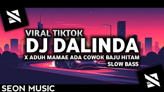 Download lagu DJ DALINDA X ADUH MAMAE ADA COWOK BAJU HITAM SLOW BASS VIRAL TIKTOK TERBARU 2025! mp3