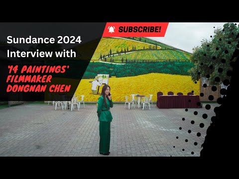Thumbnail for Sundance 2024 Interview with '14 Paintings' Filmmaker Dongnan Chen by Dongnan