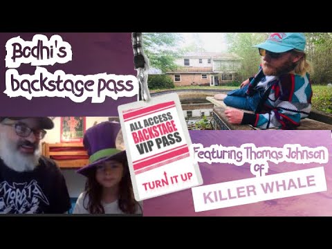 Bodhi's Backstage Pass  Thomas Johnson of Killer Whale
