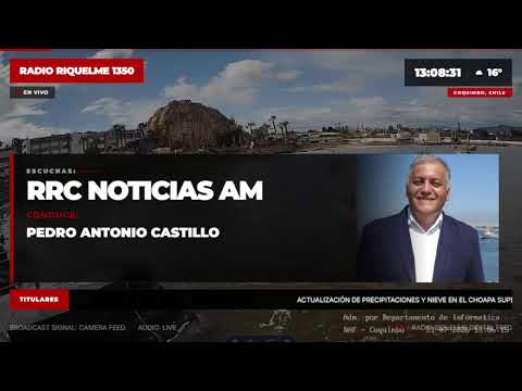🔴 EN VIVO | Noticias de la Región de Coquimbo, Chile y Última Hora | RRC Noticias AM