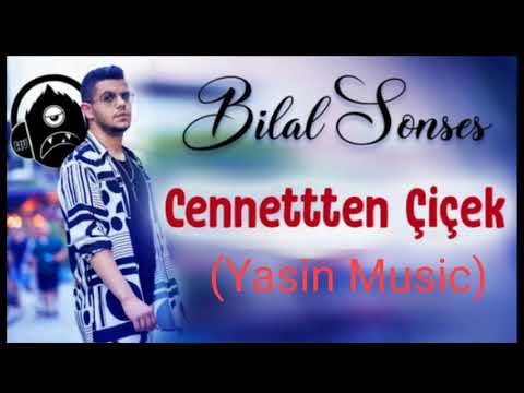 Bilal Sonses Cennetten Çiçek (Yasin Polat Remix)