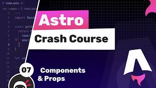 Astro Crash Course #7 - Reusable Components