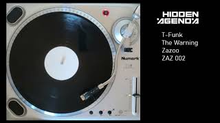 T-Funk - The Warning (Original Mix)