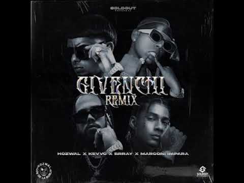 Hozwal, KEVVO, Brray, Marconi Impara – Givenchi (Remix)