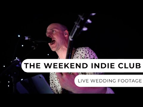 The Weekend Indie Club - Live Wedding