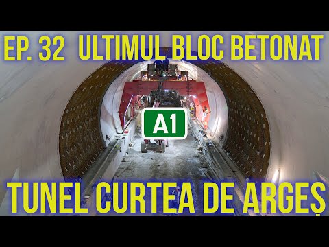 AUTOSTRADA A1 Tunel Curtea de Argeș | Ultimul bloc betonat Ep. #32  Sibiu-Pitești S4 25.10.2025