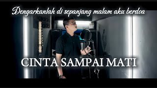 Download lagu CINTA SAMPAI MATI (raffa aftar) cover by Ibnu bnua mp3