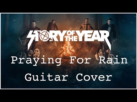 Story Of The Year -  Praying For Rain - Guitar Cover