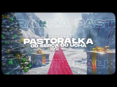 Rokiczanka - Pastorałka od serca do ucha (FRYTA REMIX) 2K24