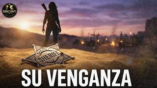 Venganza de Sangre La Mujer que Aterrorizó a los Forajidos más Crueles